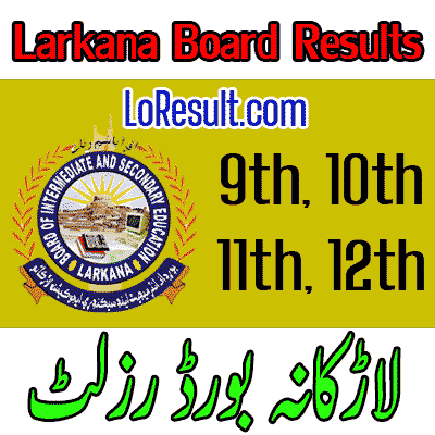 Larkana Board result 2024