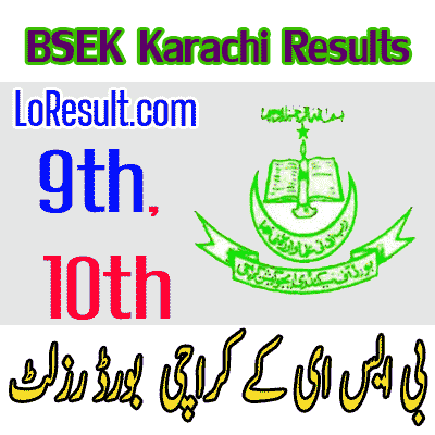 BSEK Karachi board result 2024