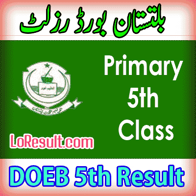 Baltistan elementary examination 5th class result 2025