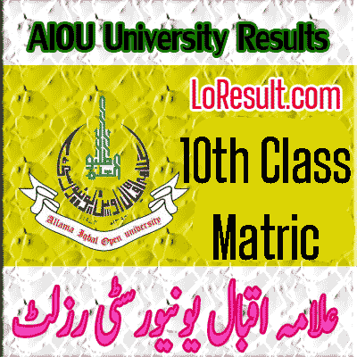 AIOU 10th class result 2024