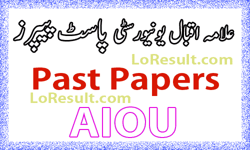 Allama Iqbal Open University Past Papers 2023