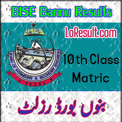 BISE Bannu 10th class result 2025