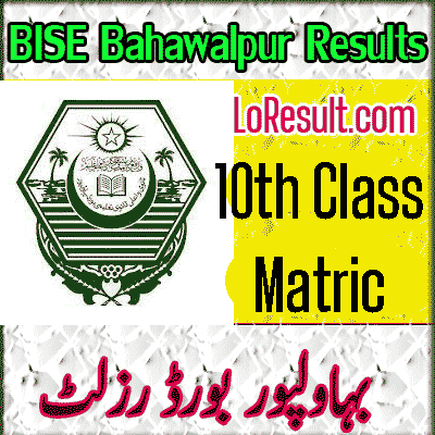 BISE Bahawalpur 10th class result 2024