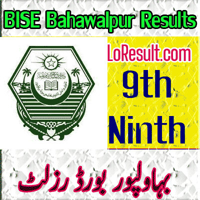 BISE Bahawalpur Ninth class result 2025