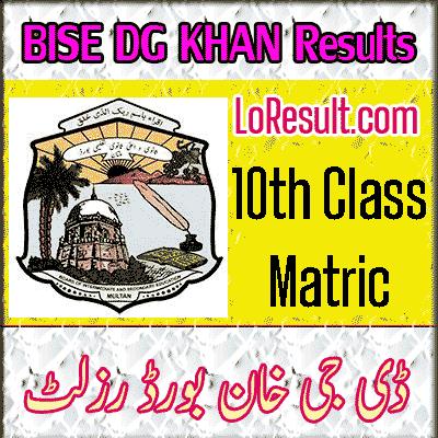 BISE DG Khan 10th class result 2025