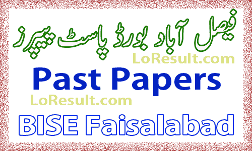 Faisalabad Board Past Papers 2023