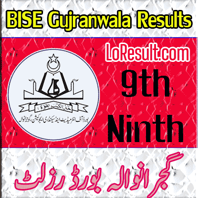 BISE Gujranwala Ninth class result 2024