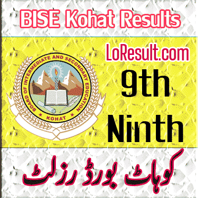 Kohat Board 9th class result 2024