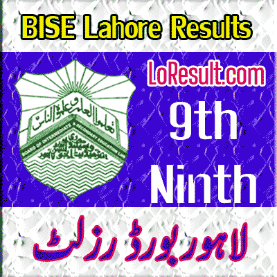 BISE Lahore Ninth class result 2024