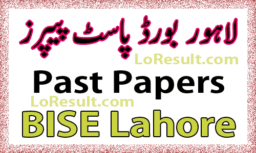 Lahore Board Past Papers 2023