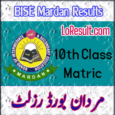 BISE Mardan 10th class result 2025