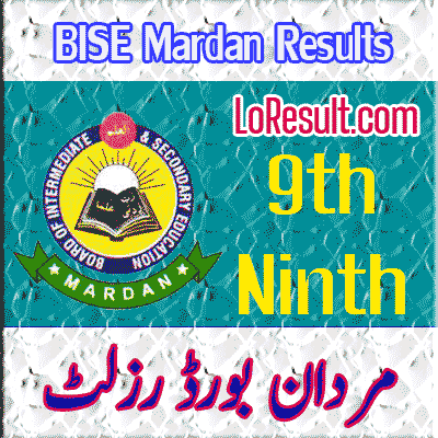 BISE Mardan Ninth class result 2024