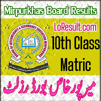BISE Mir Pur Khas 10th class result 2024