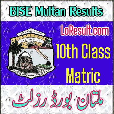 Multan Board 10th class result 2025