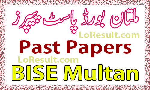 Multan Board Past Papers 2023