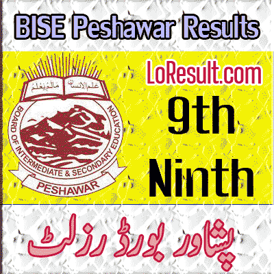 BISE Peshawar Ninth class result 2024