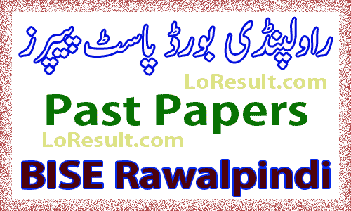 Rawalpindi Board Past Papers 2024