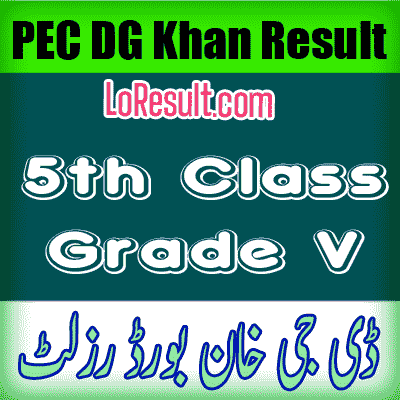 DG Khan Board class 5 result 2025