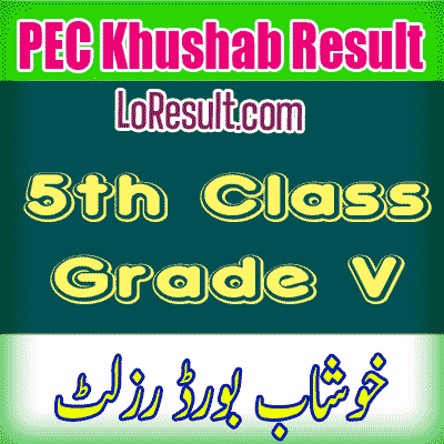 Khushab Board class 5 result 2024