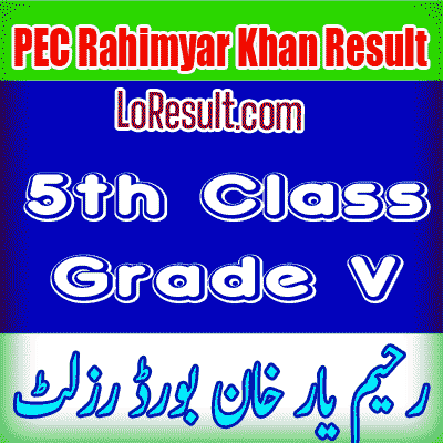 Rahimyar Khan Board class 5 result 2024