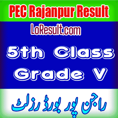 Rajanpur Board class 5 result 2024