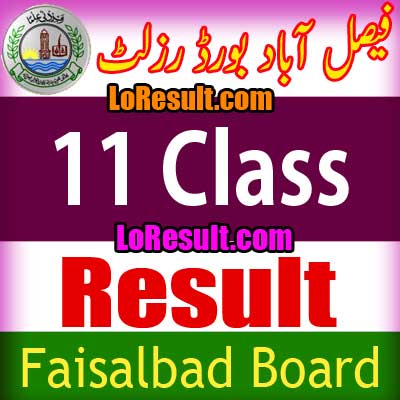 Faisalabad Board 11 Class result 2025