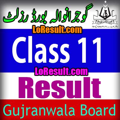 Gujranwala Board Class 11 result 2024