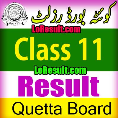 Hamara Quetta Board Class 11 result 2025
