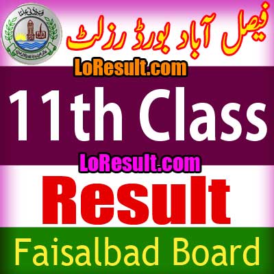 Faisalabad Board 11th Class result 2022