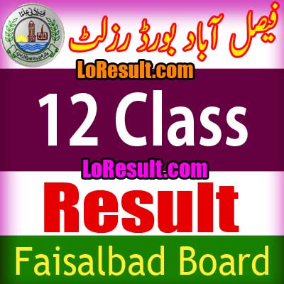 Faisalabad Board 12 Class result 2025