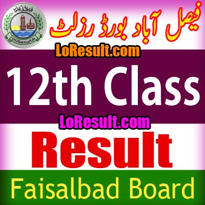 Faisalabad Board 12th Class result 2024