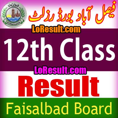 Faisalabad Board 12th Class result 2025