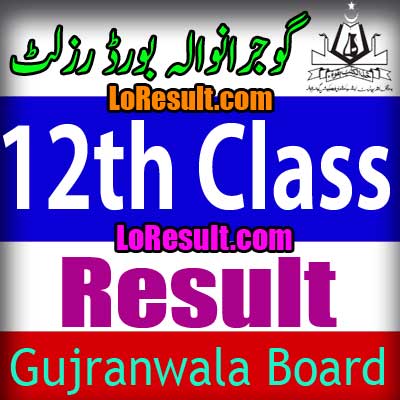 Gujranwala Board HSSC result 2024