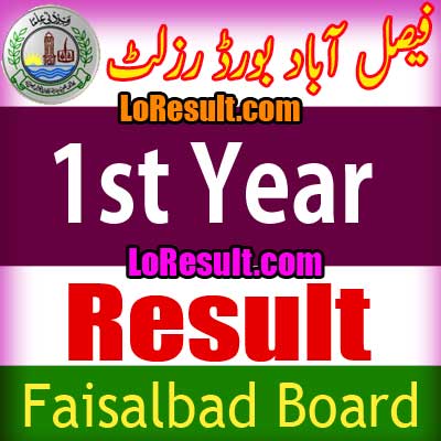 Faisalabad Board 1st Year result 2024