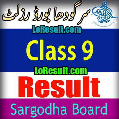 Sargodha Board Class 9 result 2024