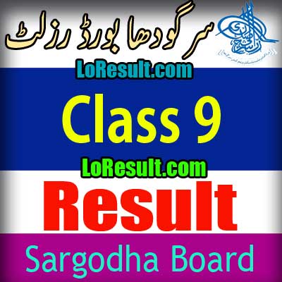 Sargodha Board Class 9 result 2025