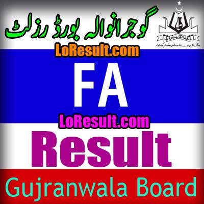 Gujranwala Board FA result 2024