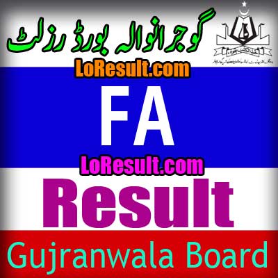 Gujranwala Board FA result 2025