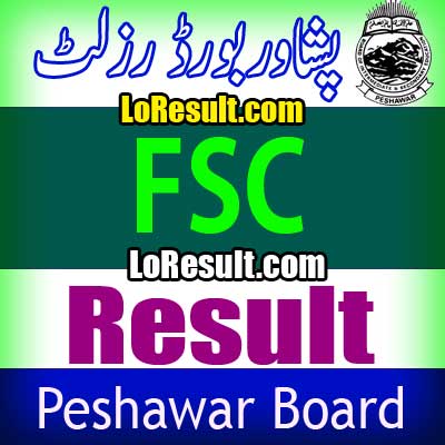Peshawar Board FSC result 2025