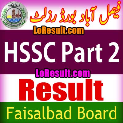 Faisalabad Board HSSC Part 2 result 2025
