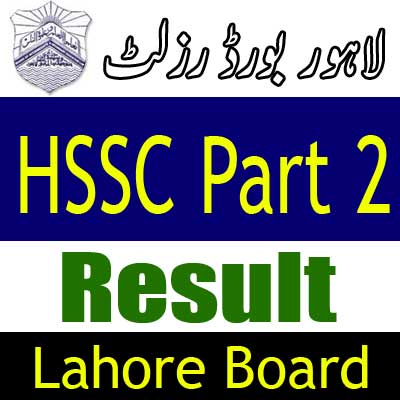 Lahore Board HSSC Part 2 result 2025