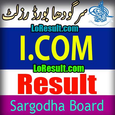 Sargodha Board ICOM result 2025