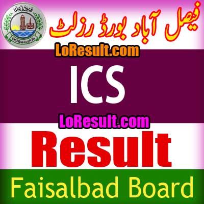 Faisalabad Board ICS result 2025