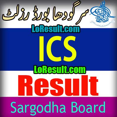 Sargodha Board ICS result 2025