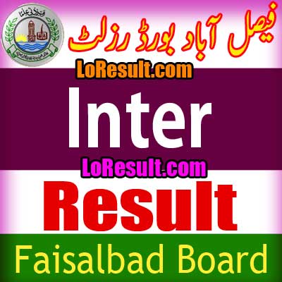 Faisalabad Board Inter result 2024