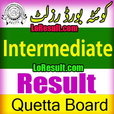 Hamara Quetta Board Intermediate result 2025