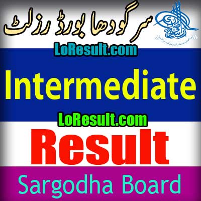 Sargodha Board Intermediate result 2025