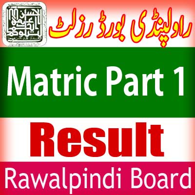 Rawalpindi Board Matric Part 1 result 2024