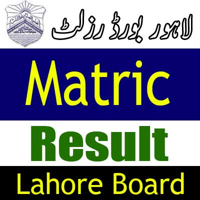 Lahore Board Matric result 2025