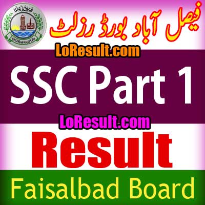 Faisalabad Board SSC Part 1 result 2024